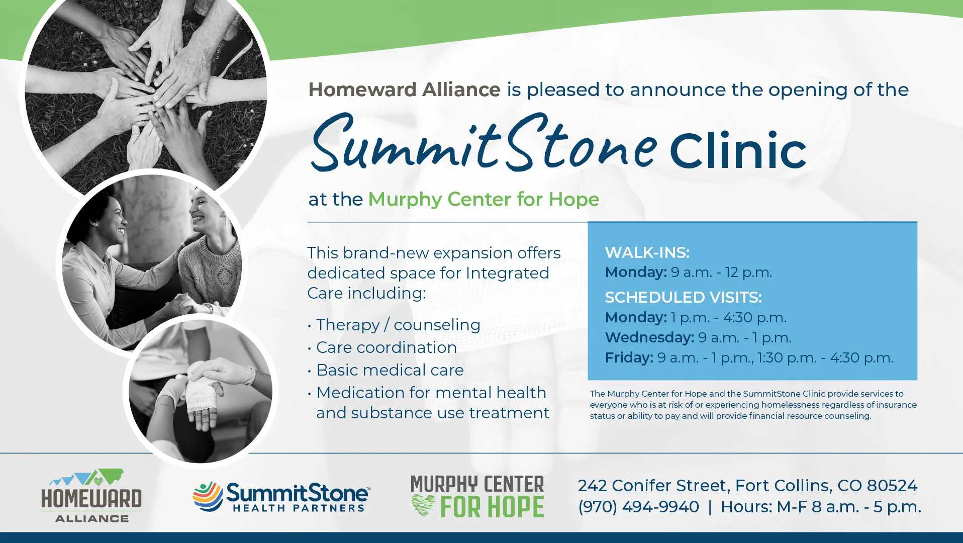 Flyer announcing the opening of the SummitStone Clinic at the Murphy Center for Hope. It provides therapy, basic medical care, and more. Includes contact info, schedules for walk-ins and visits, and logos of related organizations. Background image of hands joined together.